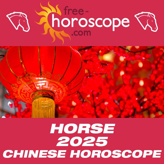 2025 Chinese horoscope for Horse