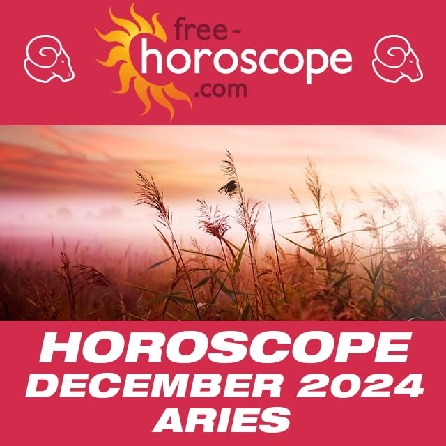  Aries Monthly Horoscope: 2024 December