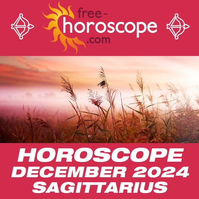  Sagittarius Monthly Horoscope: 2024 December