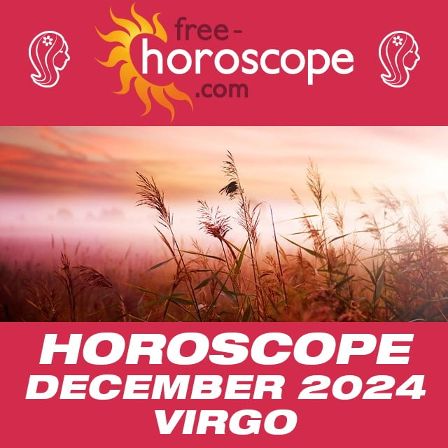  Virgo Monthly Horoscope: 2024 December